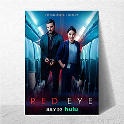 Red Eye is a psychological thriller Red Eye Posters