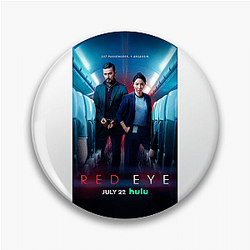 Red Eye is a psychological thriller Red Eye Pins