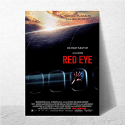 Red Eye was released in 2005 Red Eye Posters