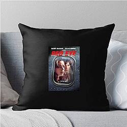 Red Eye was directed by Wes Craven Red Eye Pillows Cover