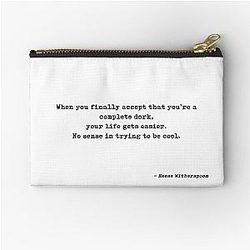 When You Finally Accept That You're A Dork Your Life Gets Easier No Sense In Trying To Be Cool Quote by Reese Witherspoon