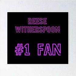 Reese Witherspoon Fan Poster