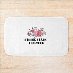 Reneé Rapp Lyrics - I Think I Talk Too Much (Pink)  Bath Mat