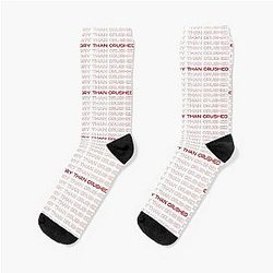 I’d rather be angry than crushed - Reneé Rapp - Too Well- Everything to Everyone Socks
