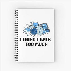 Reneé Rapp Lyrics - I Think I Talk Too Much (Blue)  Spiral Notebook