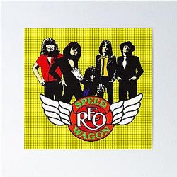 Reo SpeedWagon Poster