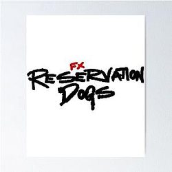 cheese reservation dogs       Poster