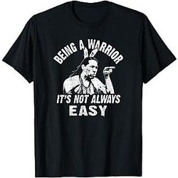 Spirit Being a Warrior Not Easy DTNK0306 Reservation Dogs T-Shirts