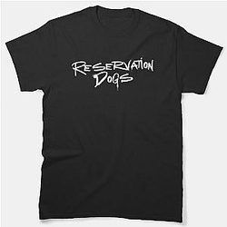 Reservation Dogs            Classic T-Shirt
