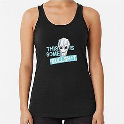 Resident Alien - This is Some Bullshit Racerback Tank Top