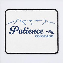 Patience Colorado Resident Alien Mouse Pad