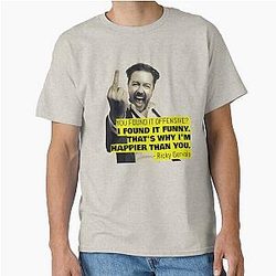 Ricky Gervais Quote I Found It Funny Classic T-Shirt