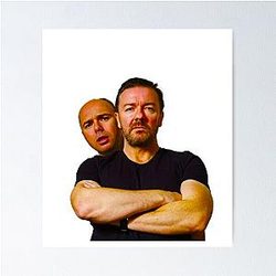 Karl Pilkington and Ricky Gervais Poster