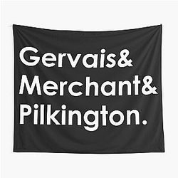 The Ricky Gervais Show - Gervais, Merchant, Pilkington Tapestry