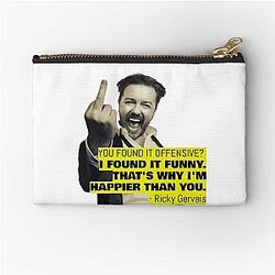 Ricky Gervais Quote - I Found It Funny Zipper Pouch