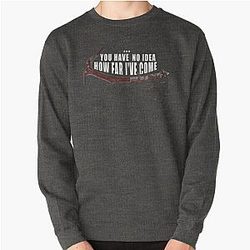 You Have No Idea Tomb Raider Pullover Sweatshirt