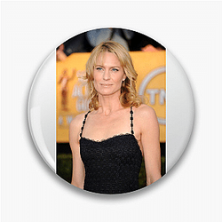Robin Wright is known for her role in House of Cards Robin Wright Pins