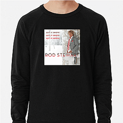 Rod Stewart is a member of the Rock and Roll Hall of Fame Rod Stewart Sweatshirts