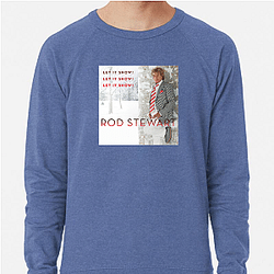 Rod Stewart is a member of the Rock and Roll Hall of Fame Rod Stewart Sweatshirts