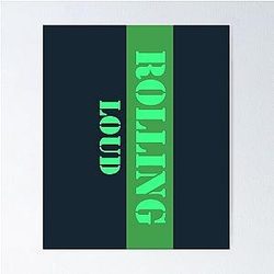 Rolling Loud Festival Poster