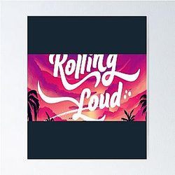 Rolling Loud Festival Cap Poster