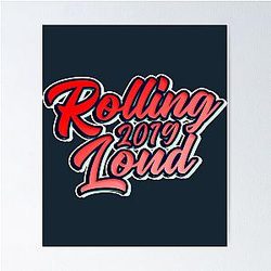 Rolling Loud 2019 alternative logo Poster