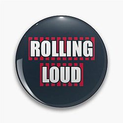 ROLLING LOUD FUNNY FESTIVAL Classic Pin