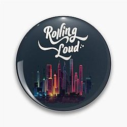 Rolling loud festival- music fest Classic Pin