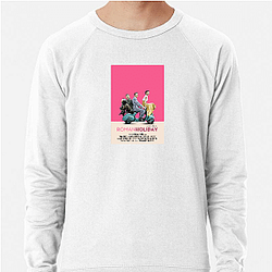 Roman Holiday Always Timeless Always Charming Roman Holiday Sweatshirts
