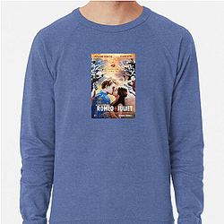 Romeo Juliet The Best Romance Drama Romeo Juliet Sweatshirts