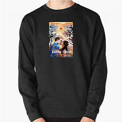 Romeo Juliet The Best Romance Drama Romeo Juliet Sweatshirts