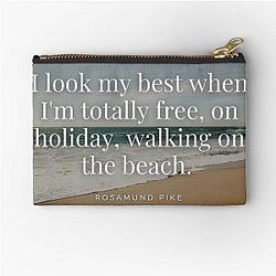 Motivational Inspirational Quote by Rosamund Pike Zipper Pouch