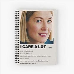 I Care a Lot Rosamund Pike Spiral Notebook