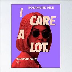 I Care A Lot Rosamund Pike Poster