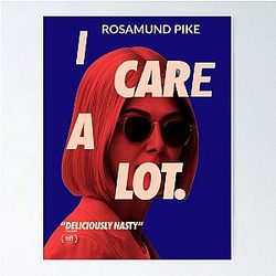 I Care a Lot Rosamund Pike Poster