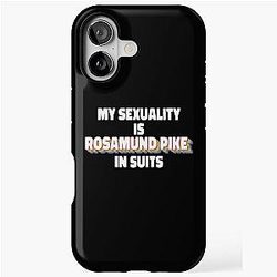 My Sexuality Is Rosamund Pike in Suits iPhone Tough Case