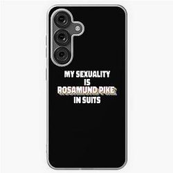 My Sexuality Is Rosamund Pike in Suits Samsung Galaxy Soft Case