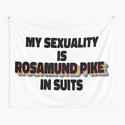 My Sexuality Is Rosamund Pike in Suits Tapestry