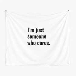 I'm Just Someone Who Cares - Rosamund Pike Tapestry