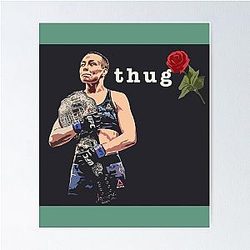Rose Namajunas Thug Rose Poster