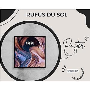 Rufus Du Sol Poster