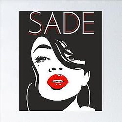 Sade Adu Love is King Poster