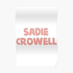 Sadie Crowell Posters - Sadie Crowell Famous Youtuber Poster