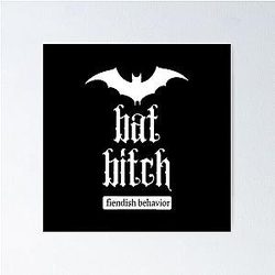 Bat  
Bitch 
Safiya Nygaard Poster