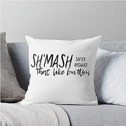 Safiya Nygaard Sh'mash That Button Typography Throw Pillow
