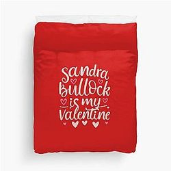 Sandra Bullock Is My Valentine Duvet Cover