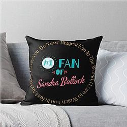 Fan of Sandra Bullock Throw Pillow