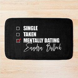 Mentally Dating Sandra Bullock Bath Mat