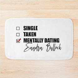 Mentally Dating Sandra Bullock Bath Mat