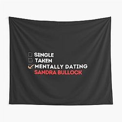 Mentally Dating Sandra Bullock Tapestry